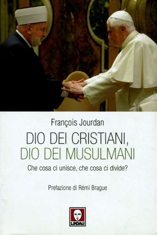 DIO DEI CRISTIANI DIO DEI MUSSULMAN