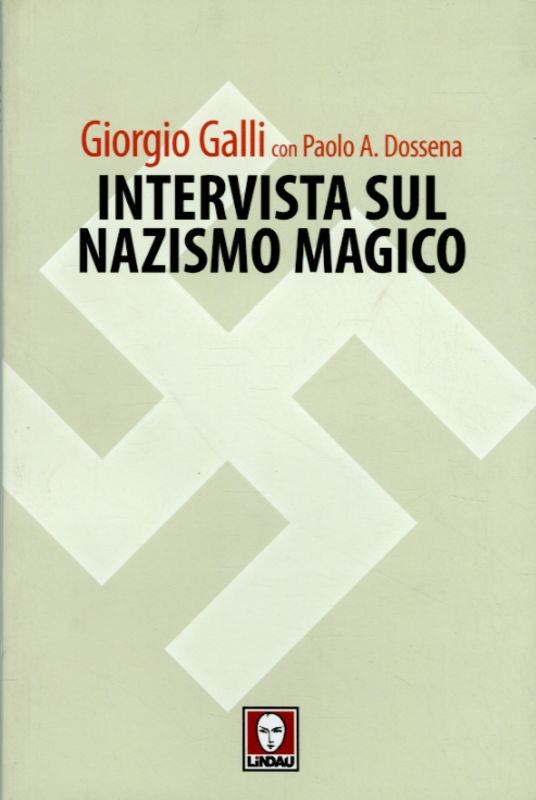 INTERVISTA SUL NAZISMO MAGICO