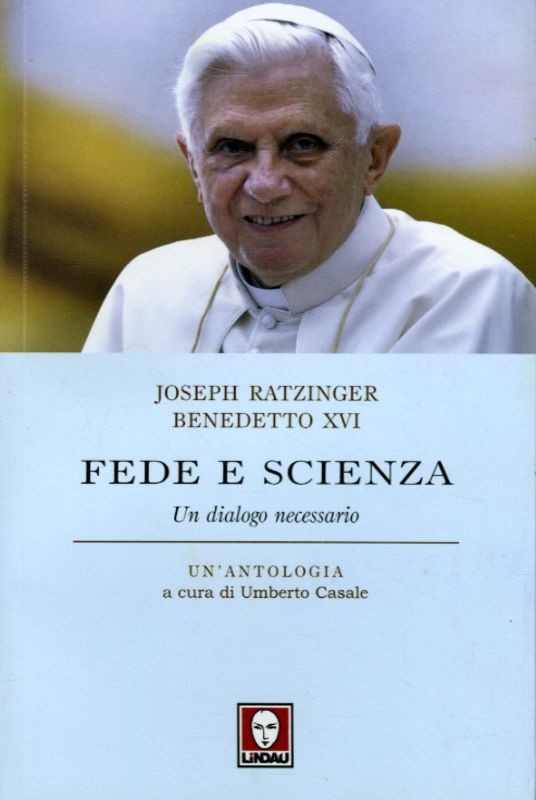 FEDE E SCIENZA - UN DIALOGO NECESSA