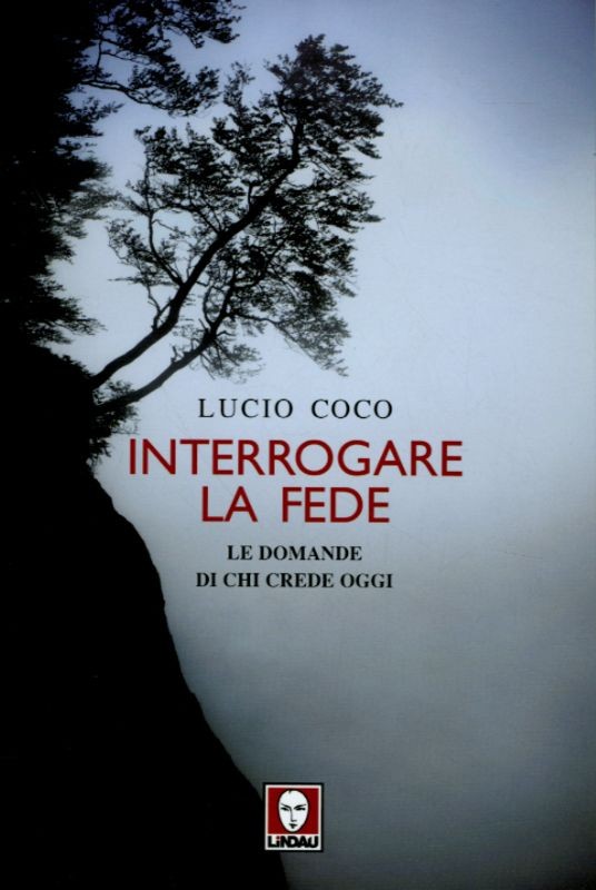 INTERROGARE LA FEDE