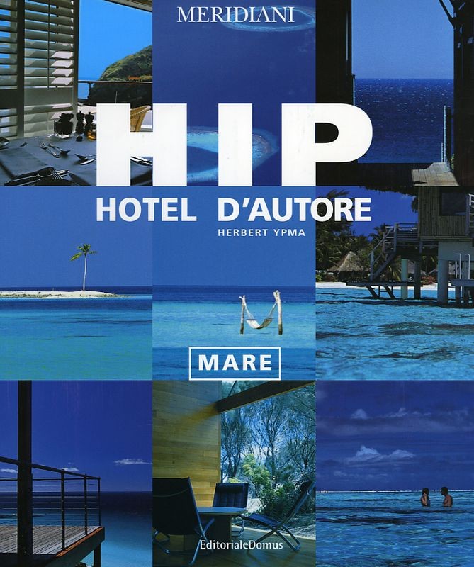 HIP HOTEL D'AUTORE - MARE