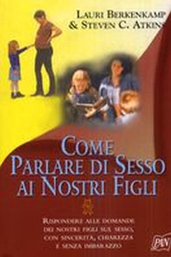 COME PARLARE DI SESSO NOSTRI FIGLI