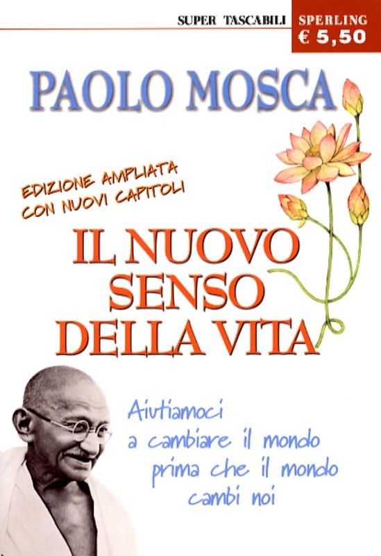 NUOVO SENSO DELLA VITA (IL)
