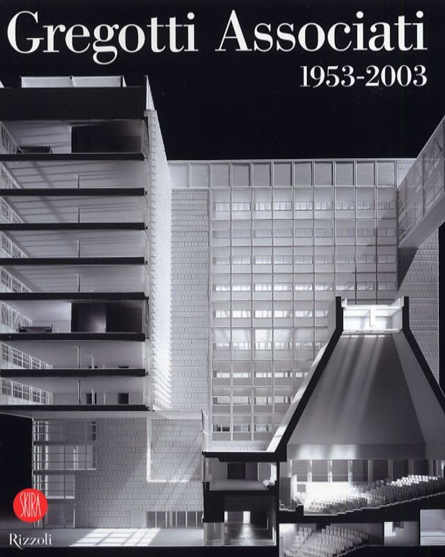 GREGOTTI ASSOCIATI 1953-2003