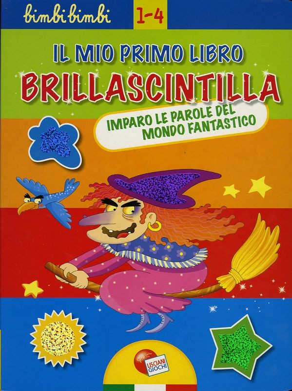 BRILLASCINTILLA MONDO FANTASTICO
