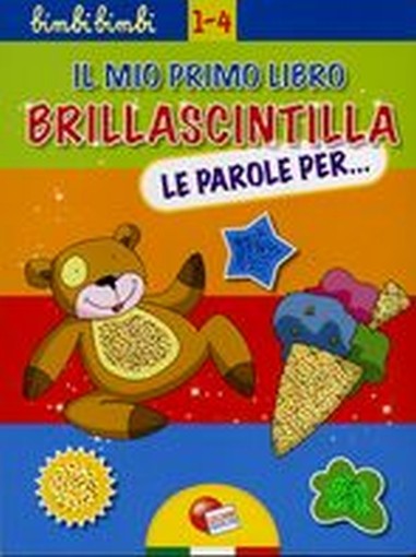 BRILLASCINTILLA LE PAROLE PER