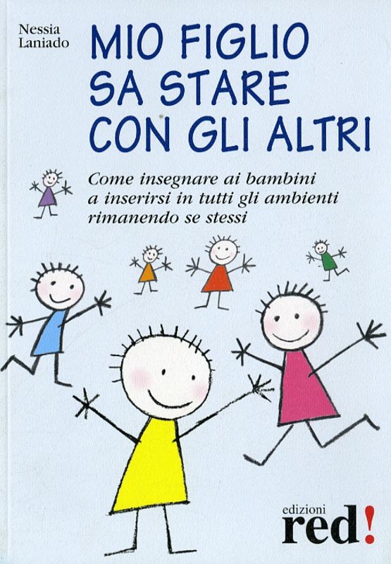 MIO FIGLIO SA STARE CON GLI ALTRI