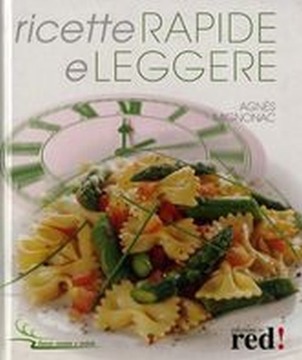RICETTE RAPIDE E LEGGERE