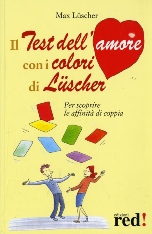 TEST DELL'AMORE CON COLORI LUSCHER