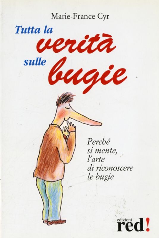 TUTTA LA VERITA SULLE BUGIE
