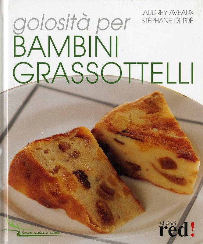 GOLOSITA' PER BAMBINI GRASSOTTELLI