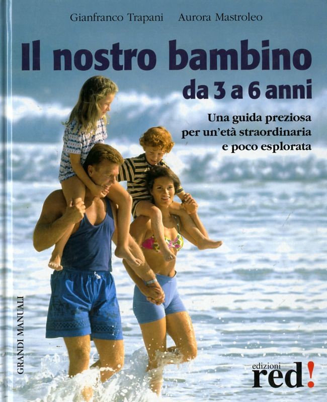 NOSTRO BAMBINO DA 3 A 6 ANNI (IL)