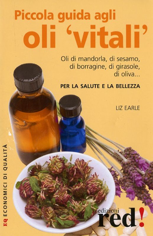 PICCOLA GUIDA AGLI OLI VITALI