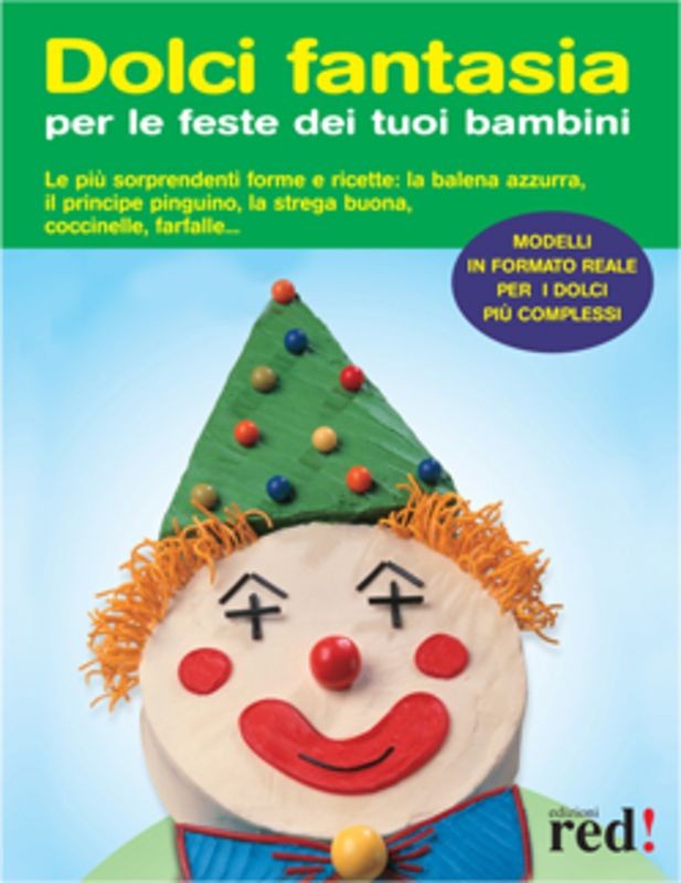 DOLCI FANTASIE PER LE FESTE DEI TUO