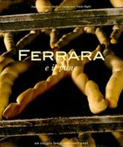 FERRARA E IL PANE