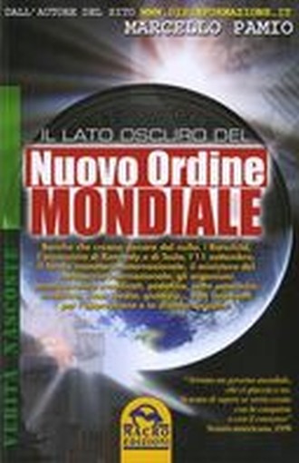 LATO OSCURO DEL NUOVO ORDINE MONDIA