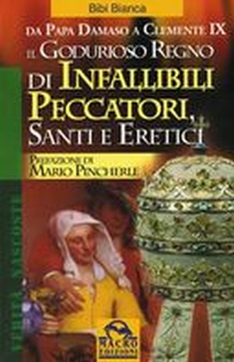 GODURIOSO REGNO DI INFALLIBILI PECC Bianca Bibi