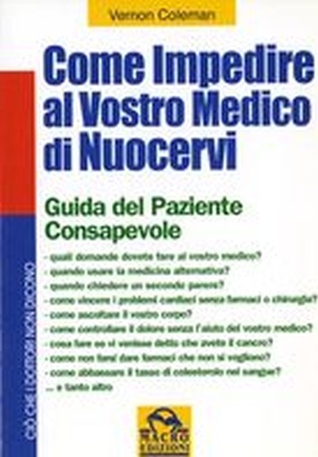 COME IMPEDIRE AL VOSTRO MEDICO DI N