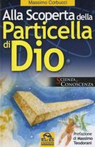 ALLA SCOPERTA DELLA PARTICELLA DI D