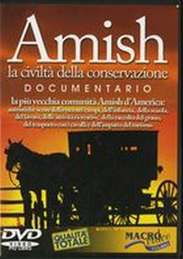 AMISH LA CIVILTA'DELLA CONSERVAZION Ruth John L.