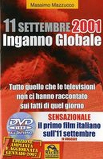 11 SETTEMBRE 2001 INGANNO GLOBALE