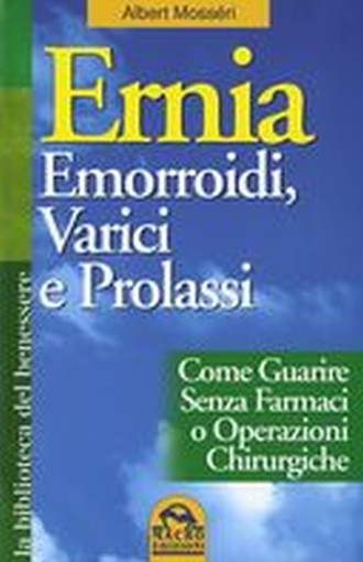 ERNIA EMORROIDI VARICI E PROLASSI