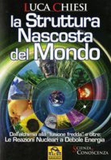 STRUTTURA NASCOSTA DEL MONDO (LA)