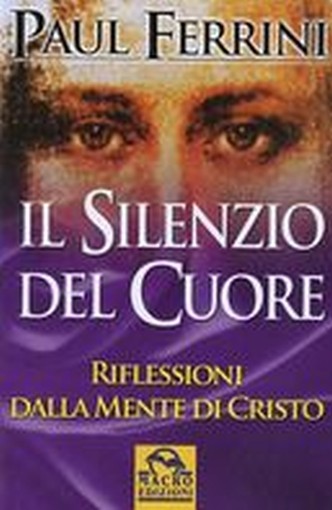 SILENZIO DEL CUORE (IL)