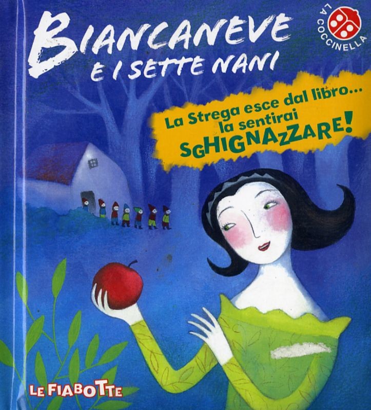 BIANCANEVE E I SETTE NANI