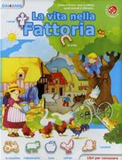 VITA NELLA FATTORIA (LA)