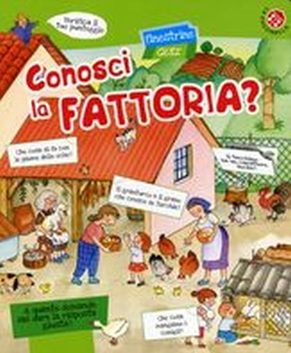 CONOSCI LA FATTORIA ?