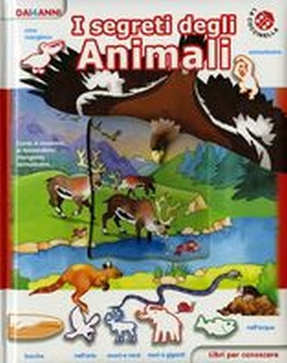 SEGRETI DEGLI ANIMALI (I)