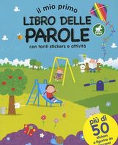 MIO PRIMO LIBRO DELLE PAROLE (IL)