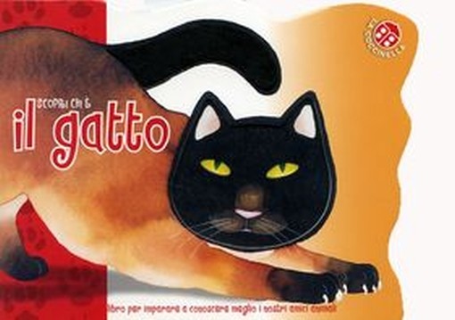 SCOPRI CHI E' IL GATTO aa.vv