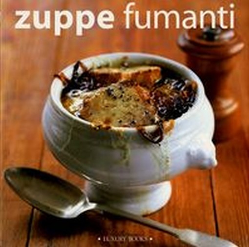 ZUPPE FUMANTI aa.vv