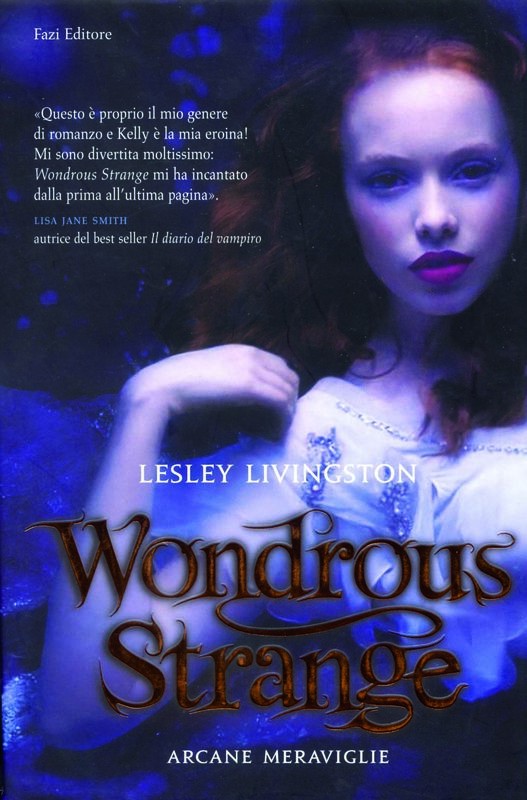 WONDROUS STRANGE