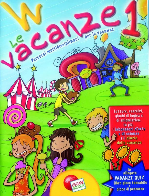 W LE VACANZE 1 + QUIZ 6-7 ANNI
