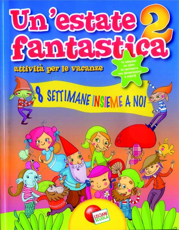 UN'ESTATE FANTASTICA 2 + LIBRETTO