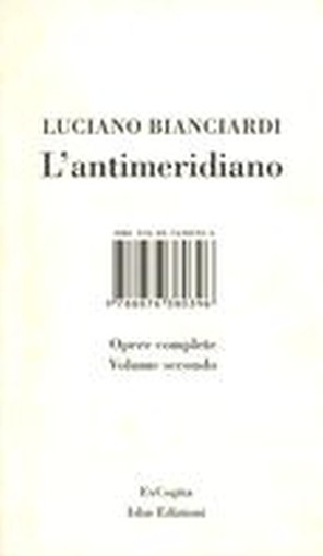 ANTIMERIDIANO VOL.II Bianciardi Luciano