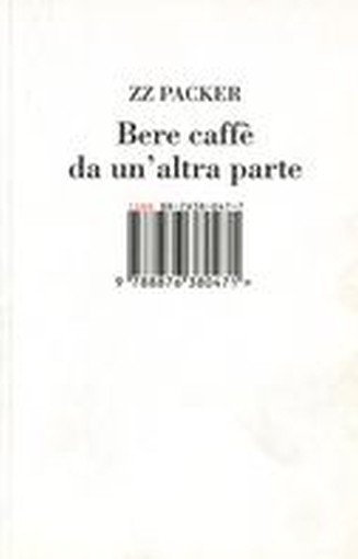 BERE CAFFE' DA UN'ALTRA PARTE Packer ZZ