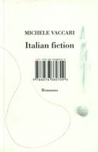 ITALIAN FICTION Vaccari Michele