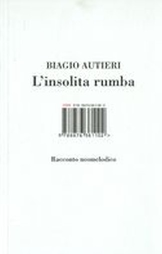 INSOLITA RUMBA (L') Autieri Biagio