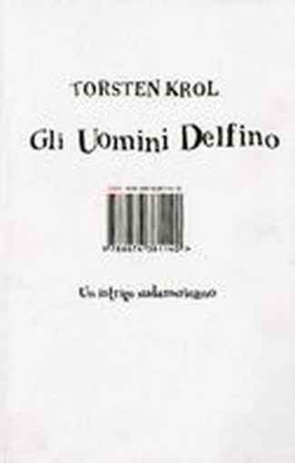 UOMINI DELFINO (GLI) Krol Torsten