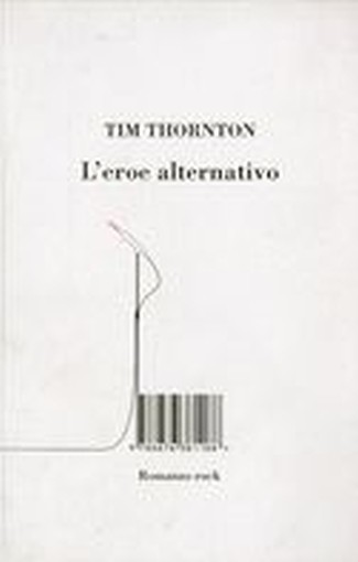 EROE ALTERNATIVO (L') Thornton Tim