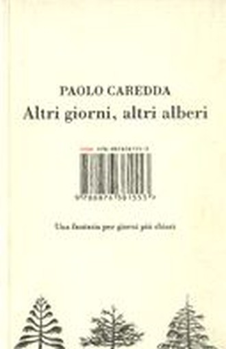 ALTRI GIORNI ALTRI ALBERI Caredda Paolo