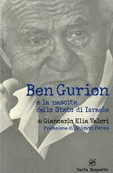 BEN GURION E LA NASCITA DELLO STATO