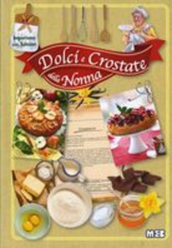 DOLCI E CROSTATE DELLA NONNA aa.vv