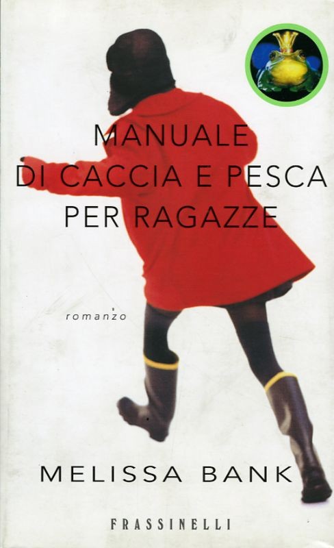 MANUALE DI CACCIA E PESCA PER RAGAZ