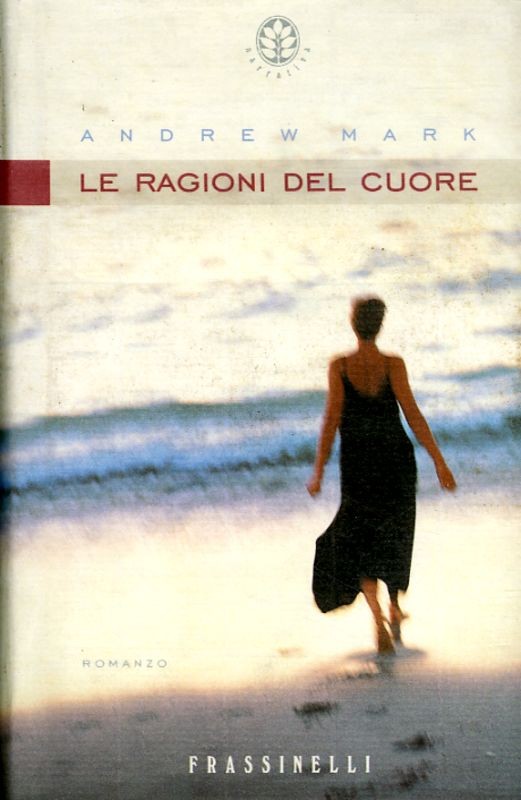 RAGIONI DEL CUORE (LE)