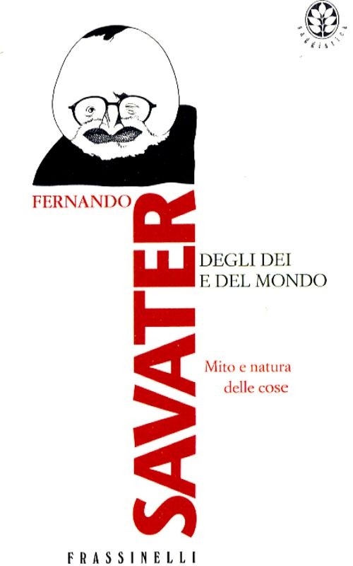DEGLI DEI E DEL MONDO